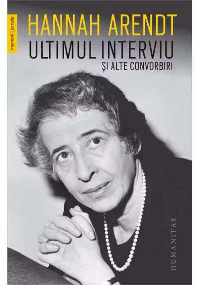 Ultimul interviu si alte convorbiri