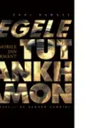 Regele Tutankhamon. Comorile din mormant