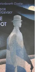 The Idiot (Wordsworth Classics)