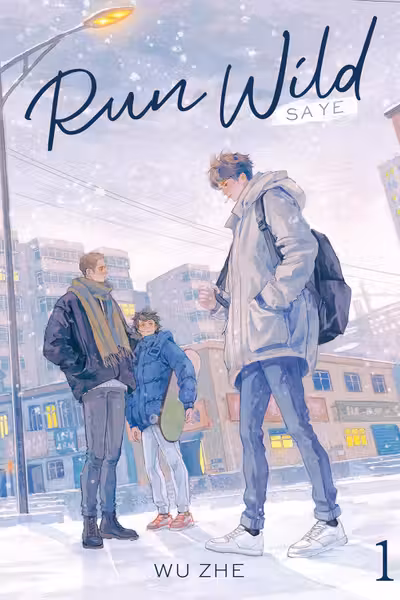 Run Wild: Sa Ye (Novel) - Volume 1