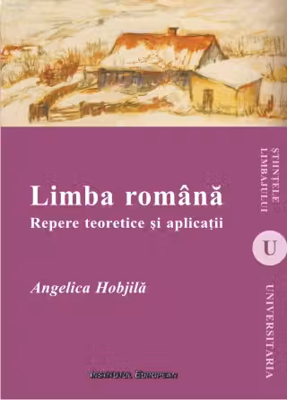 Limba Română. Repere Teoretice Și Aplicații