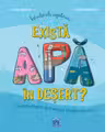 Intrebarile copilariei - Exista apa in desert?