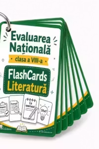 Flash Cards Literatura - Evaluarea Nationala clasa a VIII-a