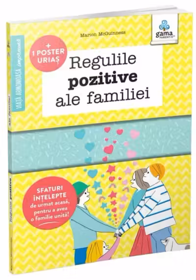 Regulile pozitive ale familiei