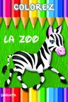Colorez - La Zoo