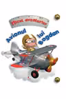 Micul aventurier. Avionul lui Bogdan