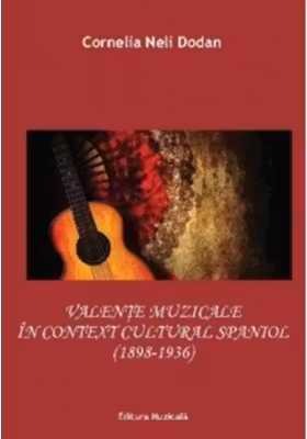 Valente muzicale in contextul cultural spaniol (1898-1936)