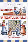 Aventuri in regatul sahului