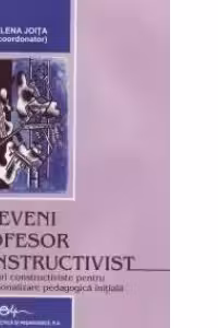 A deveni profesor constructivist
