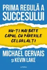 Prima regula a succesului