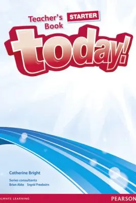 Today! Starter Level Teachers Book with DVD