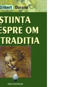 Ştiinţa despre om şi tradiţia