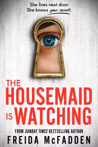 The Housemaid Is Watching