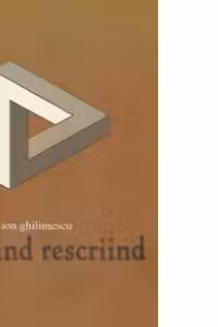 Citind, rescriind - lecturi si interpretari critice