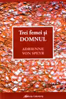 Trei femei și Domnul