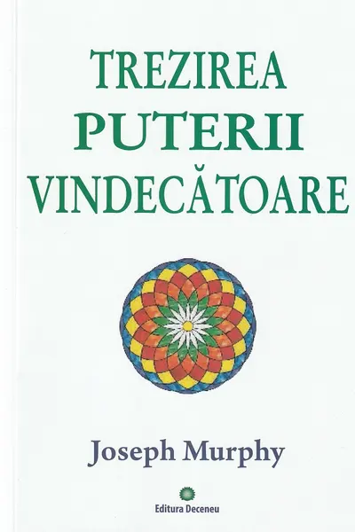 Trezirea puterii vindecatoare