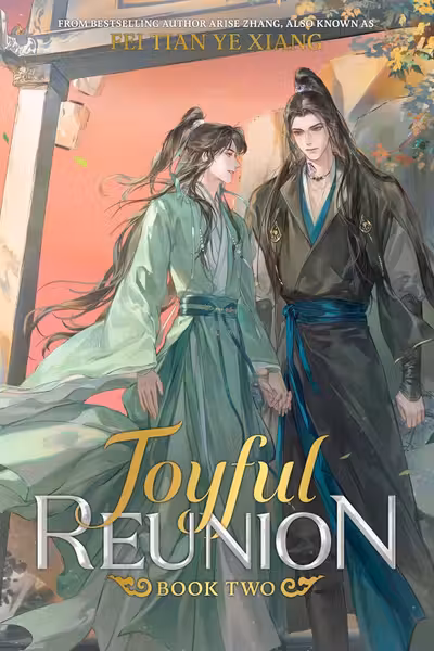 Joyful Reunion (Novel) - Volume 2