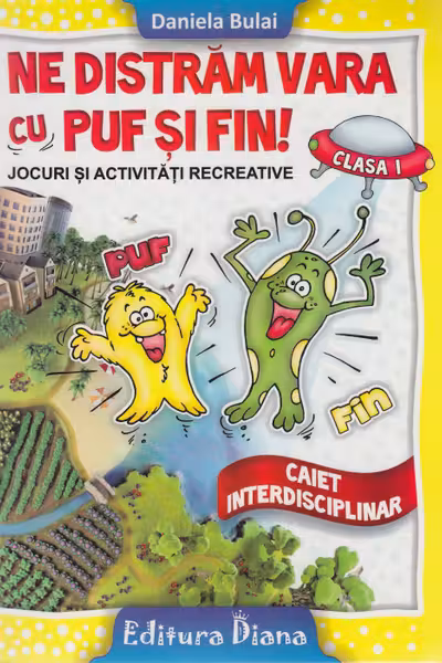 Ne distram vara cu Puf și Fin! - Clasa a 1-a