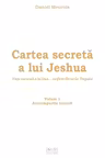 Cartea secretă a lui Jeshua Vol.1: Anotimpurile trezirii