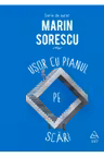 Usor cu pianul pe scari