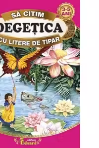 Sa citim Degetica cu litere de tipar