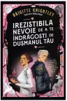 Irezistibila nevoie de a te Indragosti de dusmanul tau (Vol.1 al seriei „Iubitul meu detestat”)