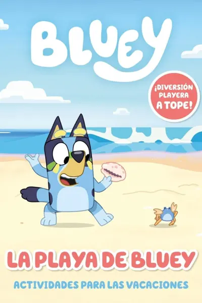 La playa de Bluey. Actividades para las vacaciones