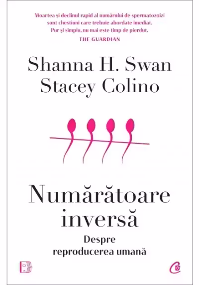 Numaratoarea inversa. Despre reproducerea umana