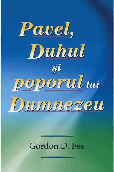 Pavel, Duhul și poporul lui Dumnezeu