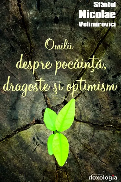 Omilii despre pocăință, dragoste și optimism