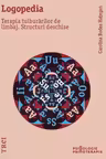 Logopedia. Terapia tulburarilor de limbaj