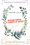 Resurse pentru o cariera de succes