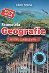 Rezumate la Geografie pentru clasele 5-7