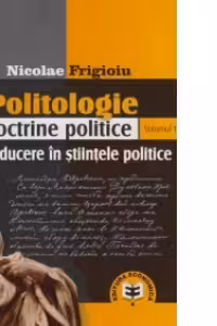 Politologie si doctrine politice (vol.1)