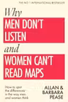Why Men Don't Listen & Women Can't Read Maps