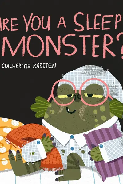 Are You a Sleepy Monster?