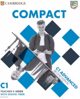 Compact Advanced Teacher s Book with Digital Pack