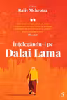 Intelegandu-l pe dalai lama