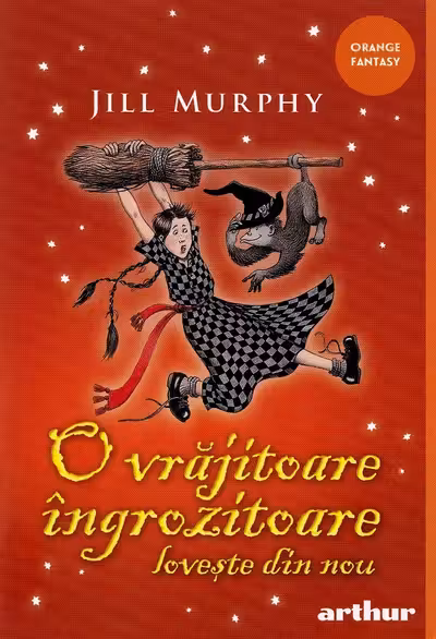 O vrajitoare ingrozitoare loveste din nou - Jill Murphy