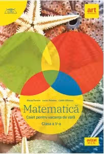 Matematica - Clasa 5 - Caiet pentru vacanta de vara