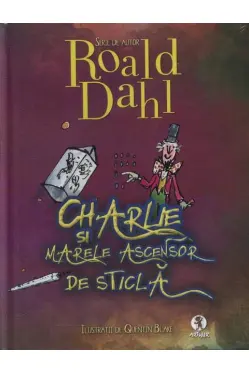 Charlie si Marele Ascensor din Sticla