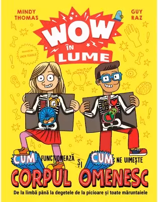 Wow in lume. Cum functioneaza si cum ne uimeste corpul omenesc