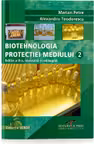 Biotehnologia protectiei mediului. Volumul 2 - Marian Petre