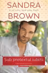 Romantic suspense. Sub pretextul iubirii