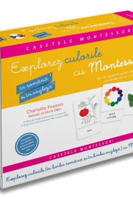 Explorez culorile cu Montessori. In romana si in engleza. Pentru dezvoltarea vocabularului si a creativitatii