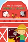 La ferma Hai sa invatam forme si culori