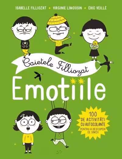 Caietele filliozat emotiile 100 de activitati cu autocolante isabelle filliozat