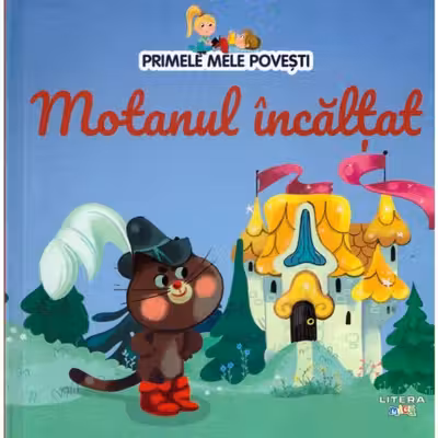 PRIMELE MELE POVESTI. MOTANUL INCALTAT