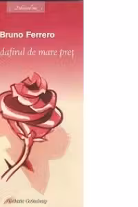 Trandafirul de mare preț