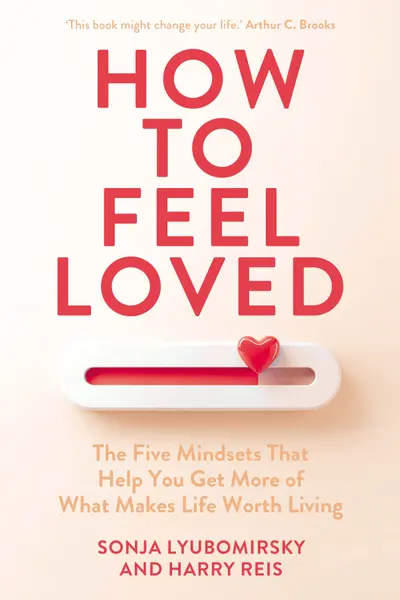How to Feel Loved